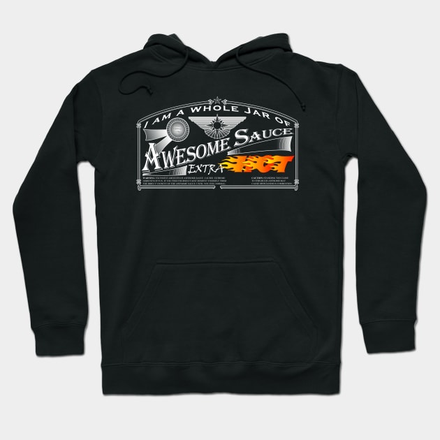 I am Awesome Sauce Hoodie by TSWhittley